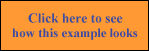 Click here to see
how this example looks