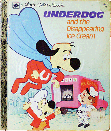Underdog and the Disappearing Ice Cream