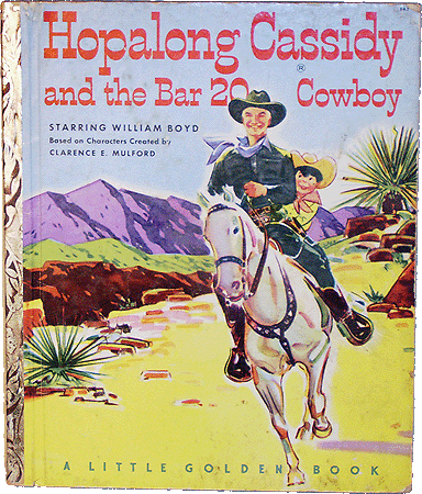 Hopalong Cassidy and the Bar 20 Cowboy