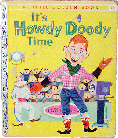 It's Howdy Doody Time