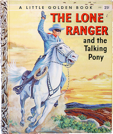 The Lone Ranger and the Talking Pony