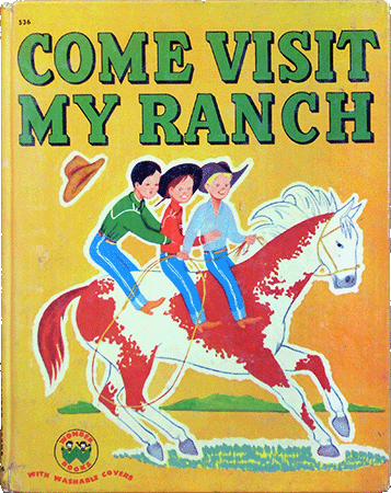 Come Visit My Ranch
