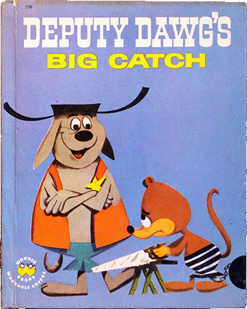 Deputy Dawg's Big Catch