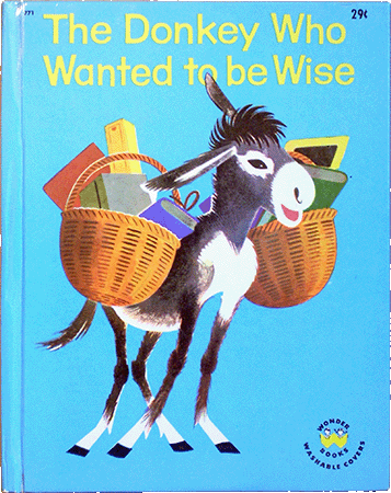 The Donkey Who Wanted to be Wise